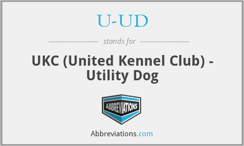 U-UD - UKC (United Kennel Club) - Utility Dog