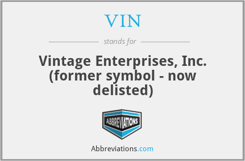 VIN - Vintage Enterprises, Inc. (former symbol - now delisted)