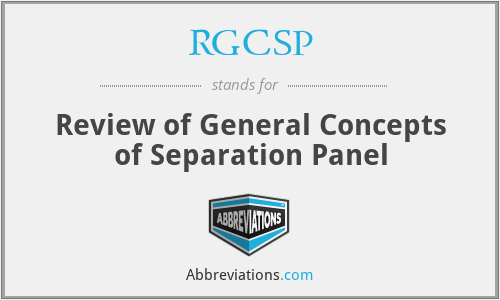 RGCSP - Review of General Concepts of Separation Panel