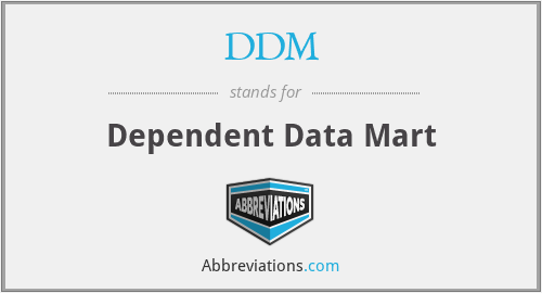 DDM - Dependent Data Mart