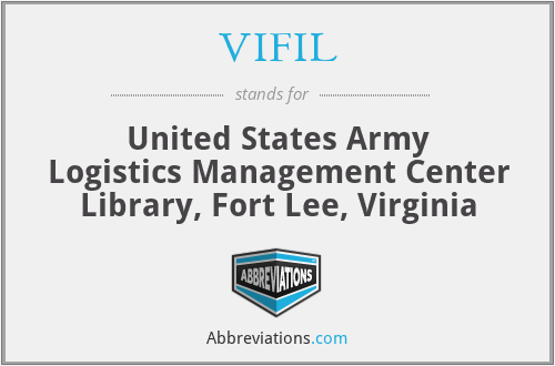 VIFIL - United States Army Logistics Management Center Library, Fort Lee, Virginia