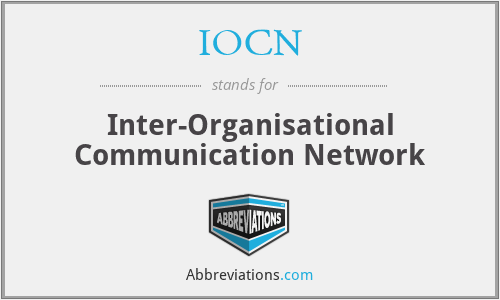 IOCN - Inter-Organisational Communication Network