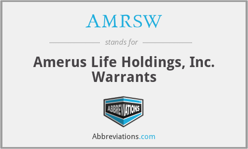 AMRSW - Amerus Life Holdings, Inc. Warrants