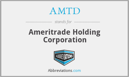 AMTD - Ameritrade Holding Corporation
