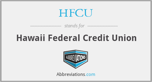 HFCU - Hawaii Federal Credit Union
