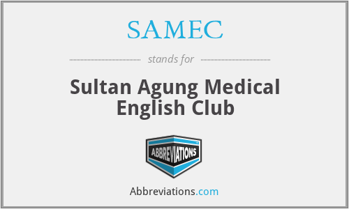 SAMEC - Sultan Agung Medical English Club