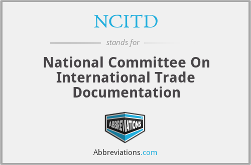 NCITD - National Committee On International Trade Documentation