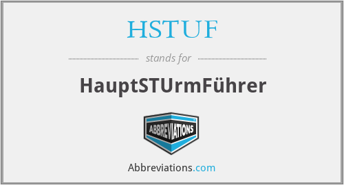 HSTUF - HauptSTUrmFührer