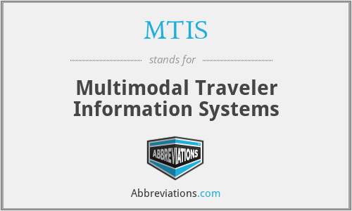 MTIS - Multimodal Traveler Information Systems