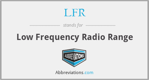 LFR - Low Frequency Radio Range