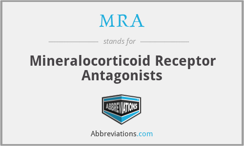 MRA - Mineralocorticoid Receptor Antagonists