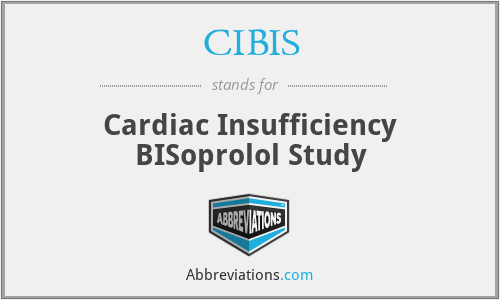 CIBIS - Cardiac Insufficiency BISoprolol Study