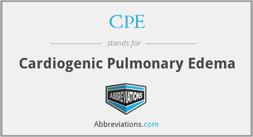 CPE - Cardiogenic Pulmonary Edema