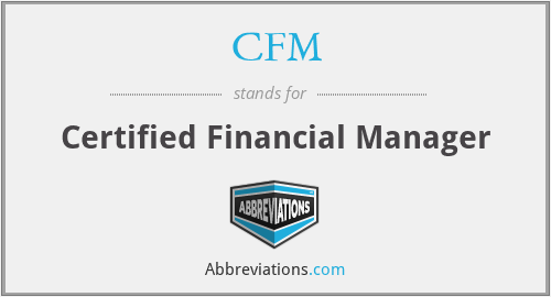 CFM - Certified Financial Manager