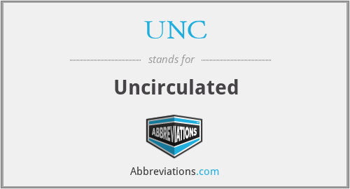 UNC - Uncirculated