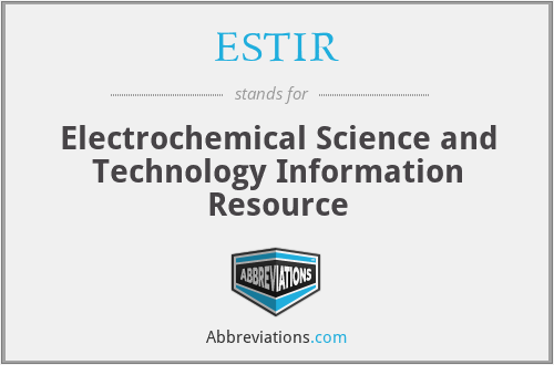 ESTIR - Electrochemical Science and Technology Information Resource