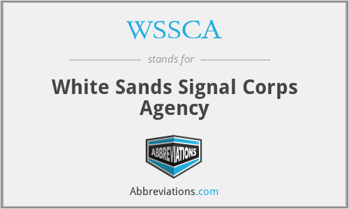 WSSCA - White Sands Signal Corps Agency