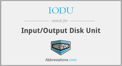 IODU - Input/Output Disk Unit