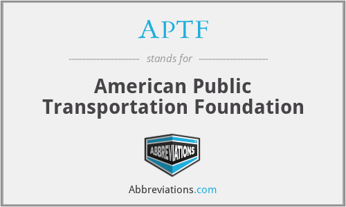 APTF - American Public Transportation Foundation