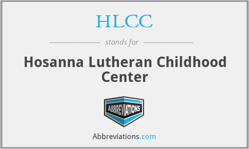HLCC - Hosanna Lutheran Childhood Center