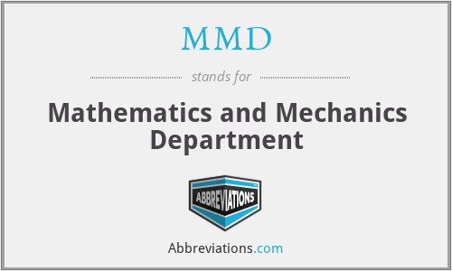 MMD - Mathematics and Mechanics Department