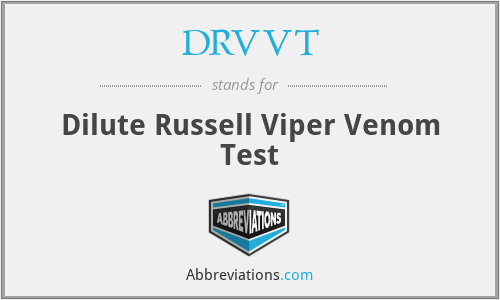 DRVVT - Dilute Russell Viper Venom Test