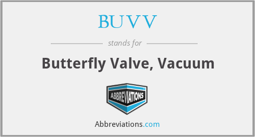 BUVV - Butterfly Valve, Vacuum