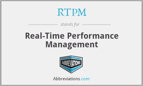 RTPM - Real-Time Performance Management
