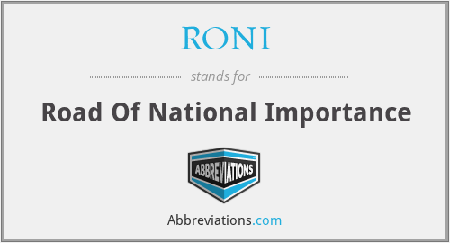 RONI - Road Of National Importance