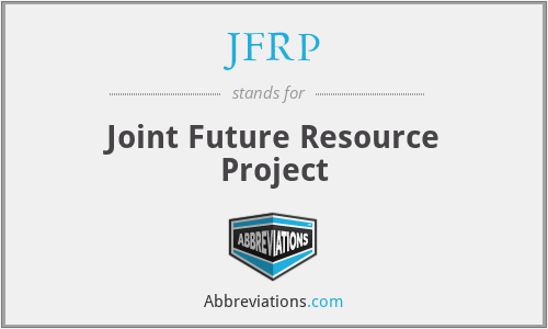 JFRP - Joint Future Resource Project