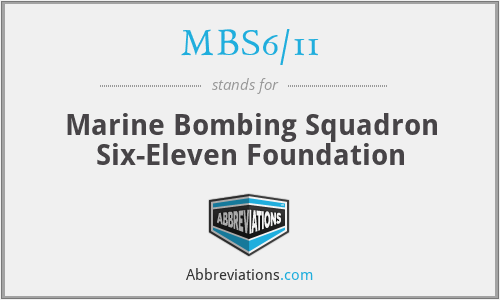 MBS6/11 - Marine Bombing Squadron Six-Eleven Foundation
