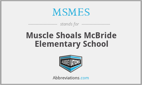 MSMES - Muscle Shoals McBride Elementary School