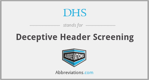 DHS - Deceptive Header Screening