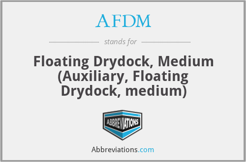 AFDM - Floating Drydock, Medium (Auxiliary, Floating Drydock, medium)