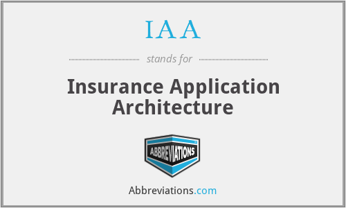 IAA - Insurance Application Architecture