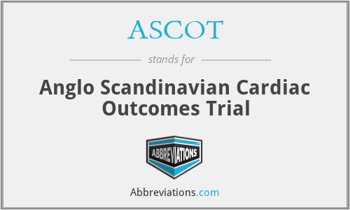 ASCOT - Anglo Scandinavian Cardiac Outcomes Trial