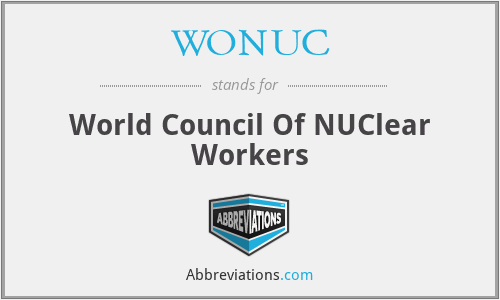 WONUC - World Council Of NUClear Workers