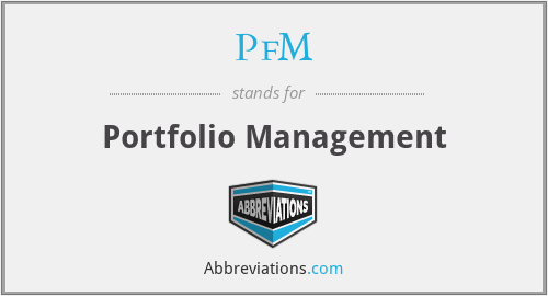 PfM - Portfolio Management