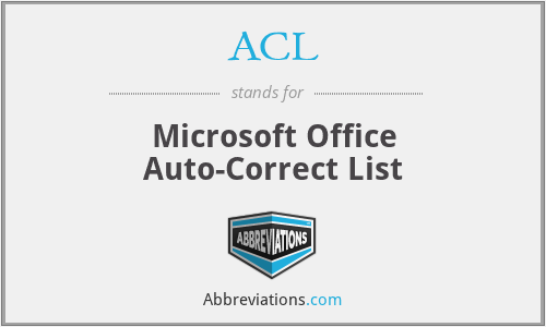 ACL - Microsoft Office Auto-Correct List