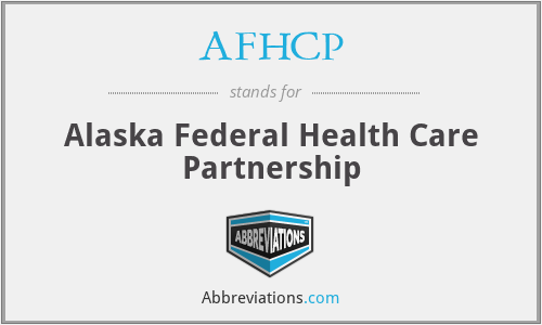 AFHCP - Alaska Federal Health Care Partnership