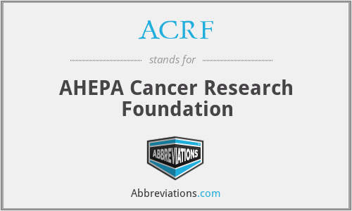 ACRF - AHEPA Cancer Research Foundation
