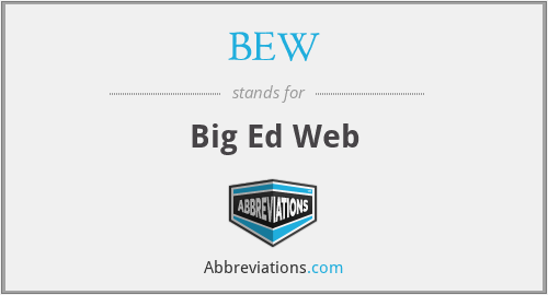 BEW - Big Ed Web