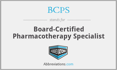 BCPS - Board-Certified Pharmacotherapy Specialist
