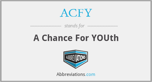 ACFY - A Chance For YOUth