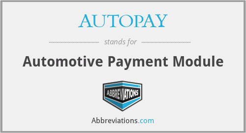 AUTOPAY - Automotive Payment Module