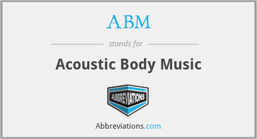 ABM - Acoustic Body Music