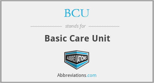 BCU - Basic Care Unit