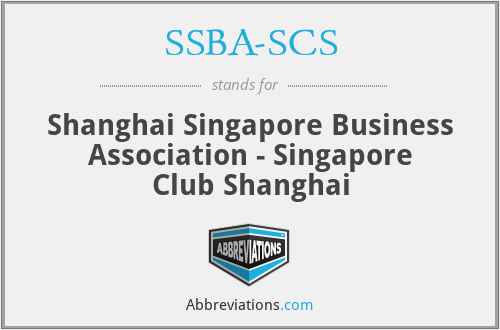 SSBA-SCS - Shanghai Singapore Business Association - Singapore Club Shanghai
