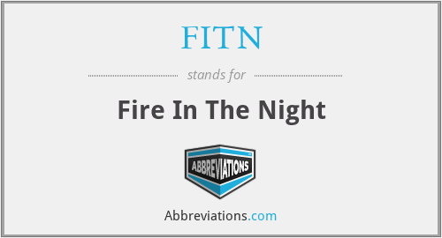 FITN - Fire In The Night