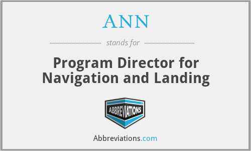 ANN - Program Director for Navigation and Landing